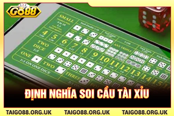 Định nghĩa soi cầu tài xỉu