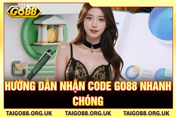 Hướng dẫn nhận code Go88 nhanh chóng