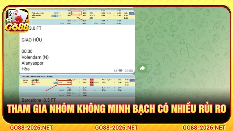 Bet thủ tham gia các nhóm không minh bạch có nhiều rủi ro